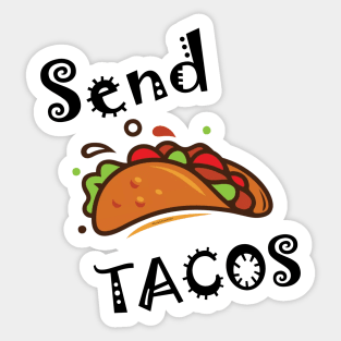 Send Tacos Sticker